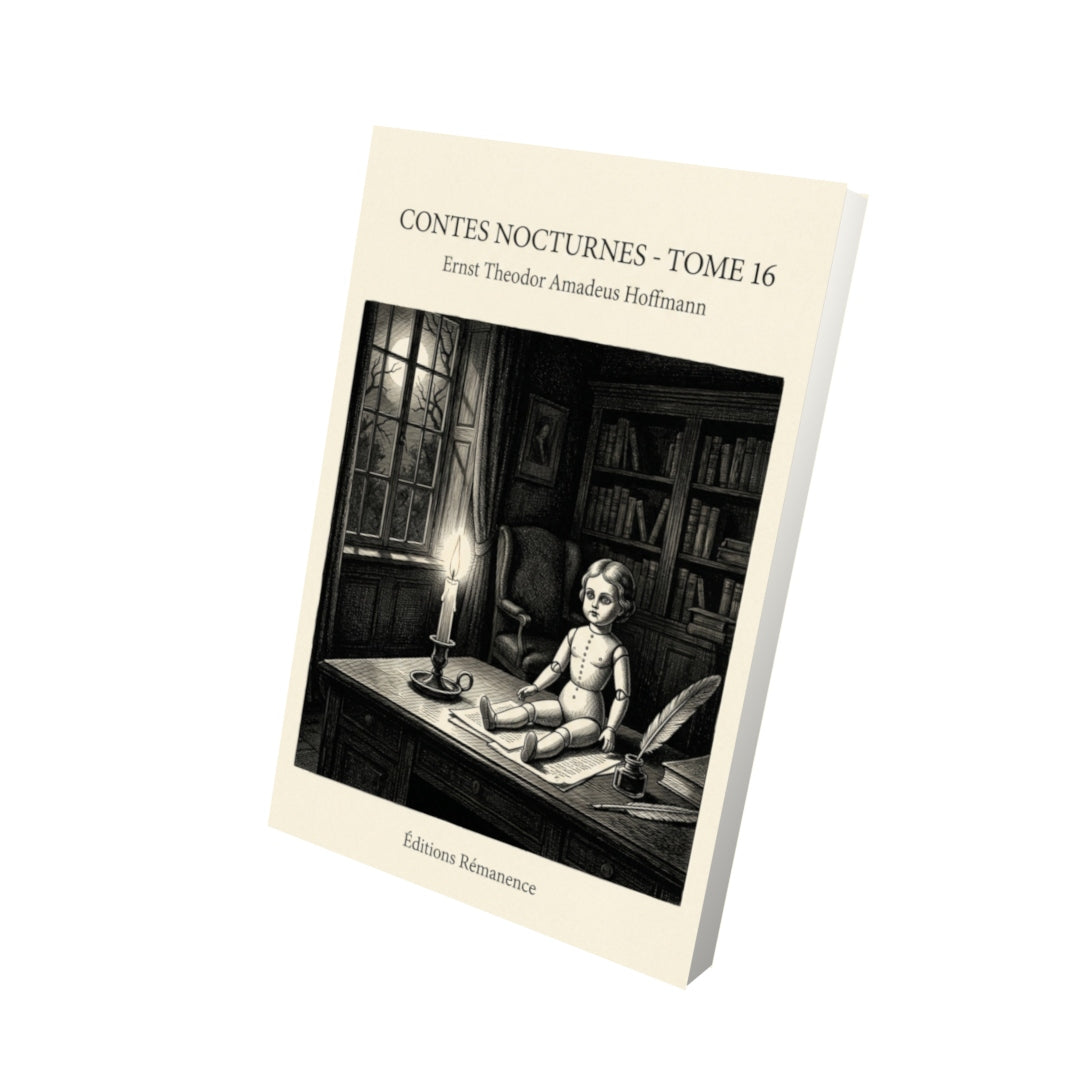 Livre Contes nocturnes - Tome 16 par Ernst Theodor Amadeus Hoffmann - Vue 3D - Editions Remanence