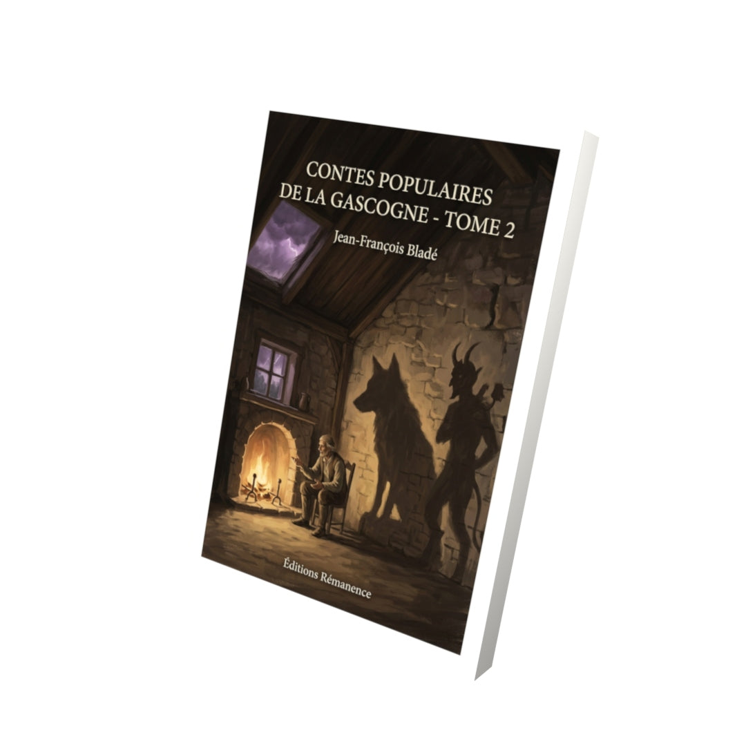 Livre Contes populaires de la Gascogne - Tome 2 par Jean-François Bladé - Vue 3D - Editions Remanence