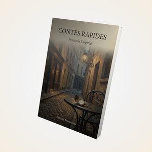 Contes rapides - François Coppée