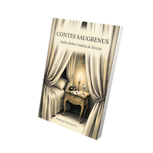 Contes saugrenus - André-Robert Andréa de Nerciat