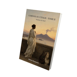 Corinne ou l’Italie - Tome II - Madame de Staël