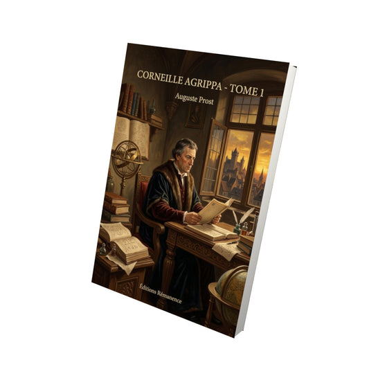Livre Corneille Agrippa - Tome 1 - Auguste Prost - Editions Remanence