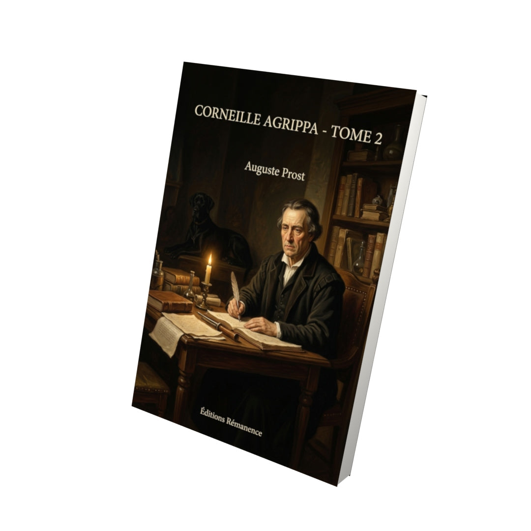 Livre Corneille Agrippa - Tome 2 par Auguste Prost - Vue 3D - Editions Remanence