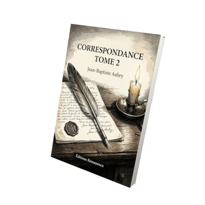 Correspondance Tome 2 - Jean-Baptiste Aubry
