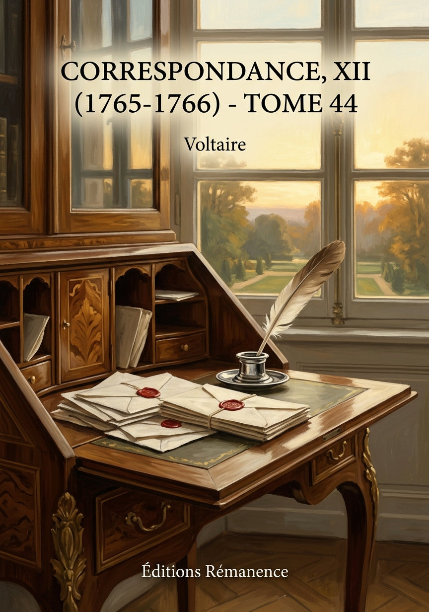 Livre Correspondance, XII (1765-1766) - Tome 44 par Voltaire - Couverture - Editions Remanence