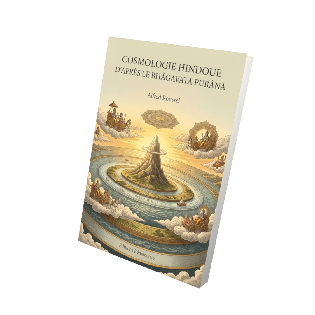 Livre Cosmologie hindoue d’après le Bhâgavata purâna par Alfred Roussel - Vue 3D - Editions Remanence