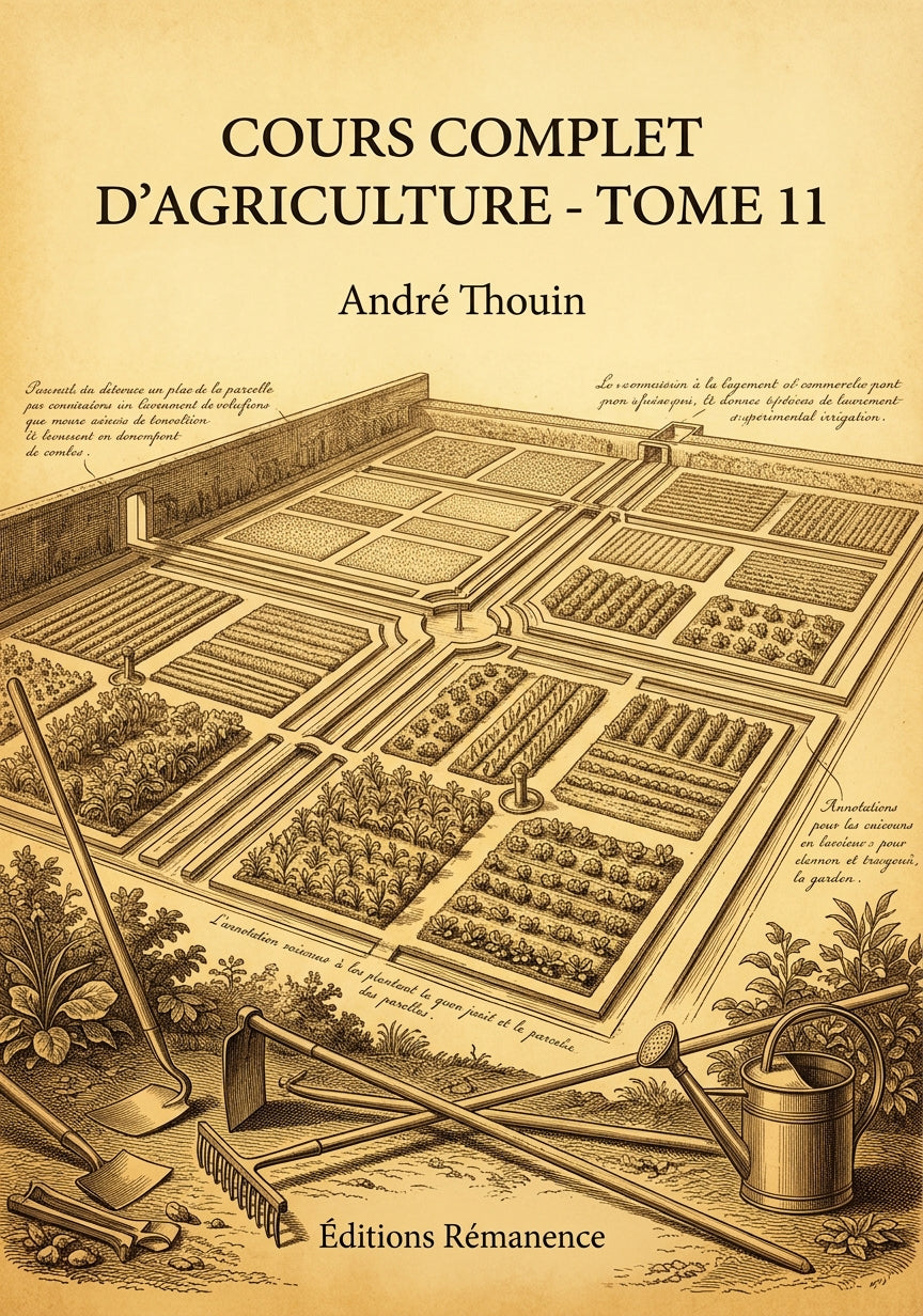 Livre Cours complet d’agriculture - Tome 11 par André Thouin - Couverture - Editions Remanence
