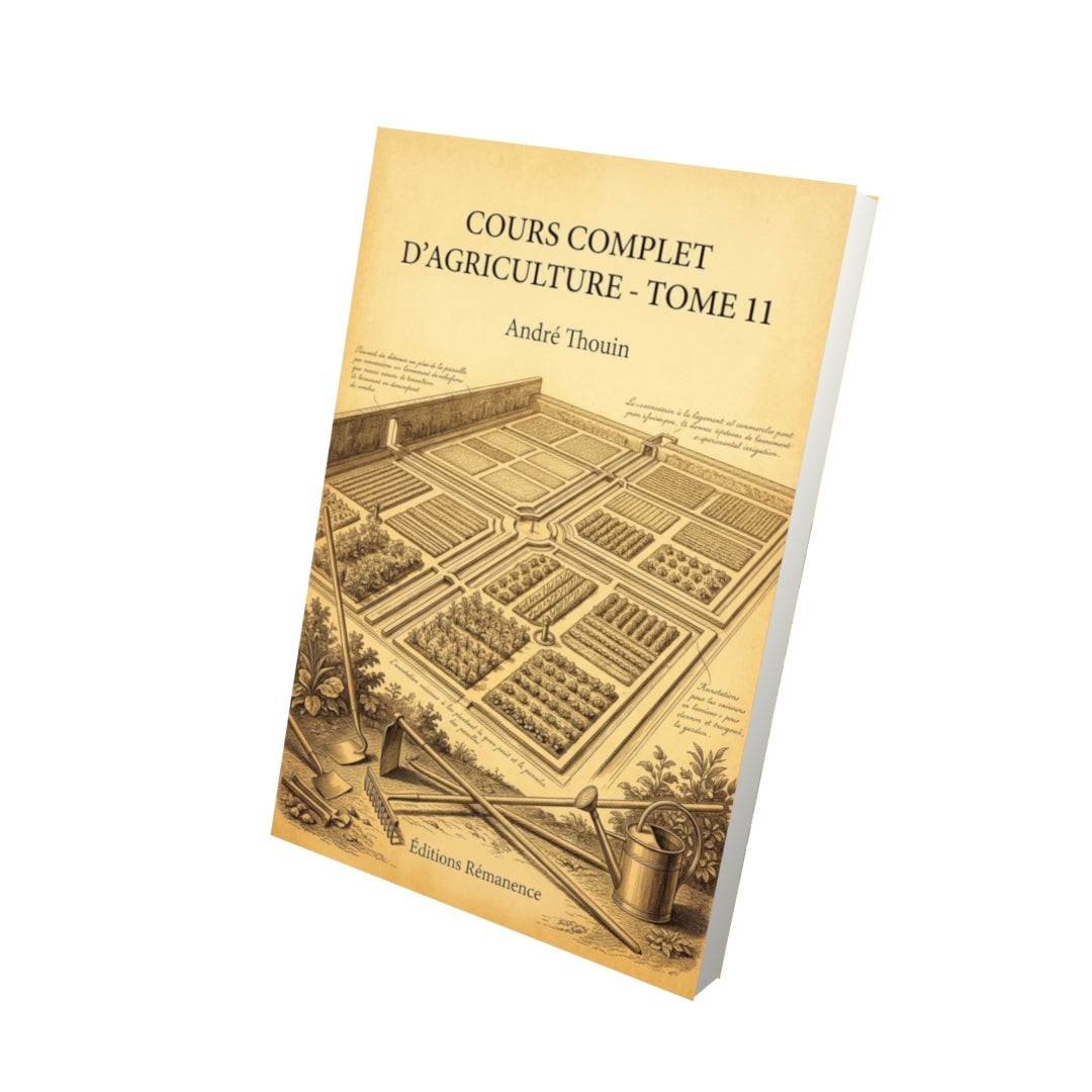 Livre Cours complet d’agriculture - Tome 11 par André Thouin - Vue 3D - Editions Remanence