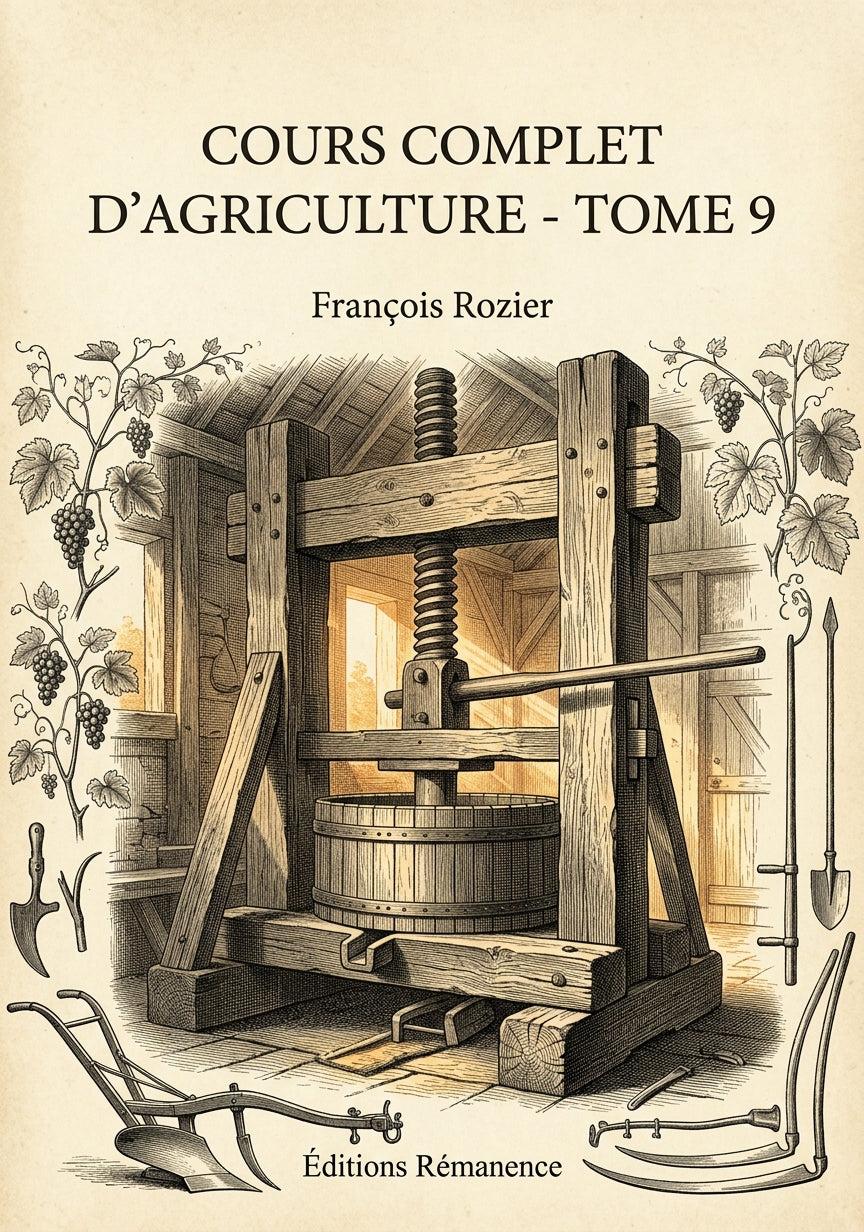 Livre Cours complet d’agriculture - Tome 9 par François Rozier - Couverture - Editions Remanence