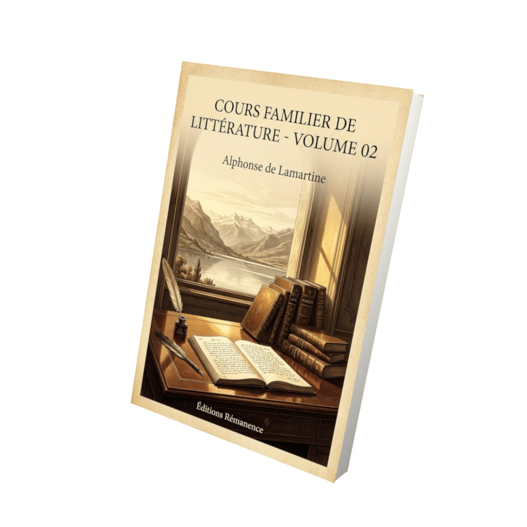 Livre Cours familier de Littérature - Volume 02 - Alphonse de Lamartine - Vue 3D - Editions Remanence