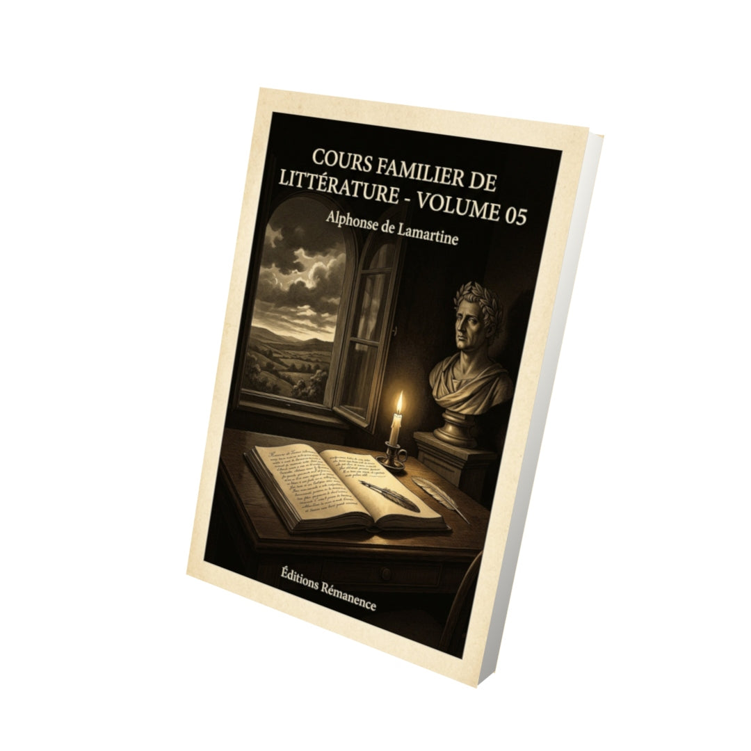 Livre Cours familier de Littérature - Volume 05 - Alphonse de Lamartine - Vue 3D - Editions Remanence