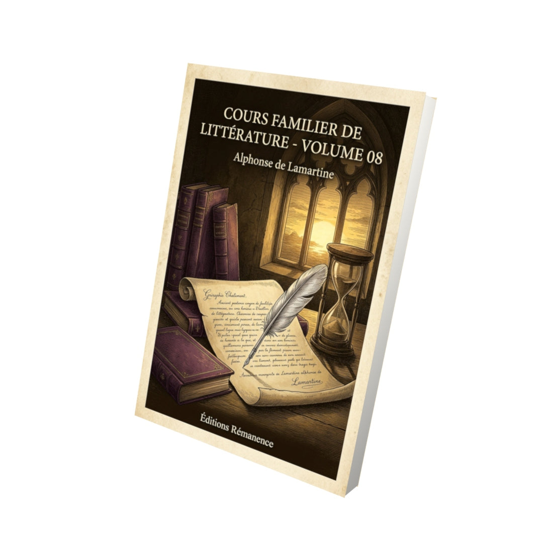 Livre Cours familier de Littérature - Volume 08 - Alphonse de Lamartine - Vue 3D - Editions Remanence