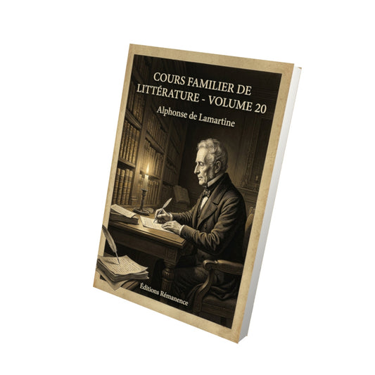 Livre Cours familier de Littérature - Volume 20 - Alphonse de Lamartine - Vue 3D - Editions Remanence