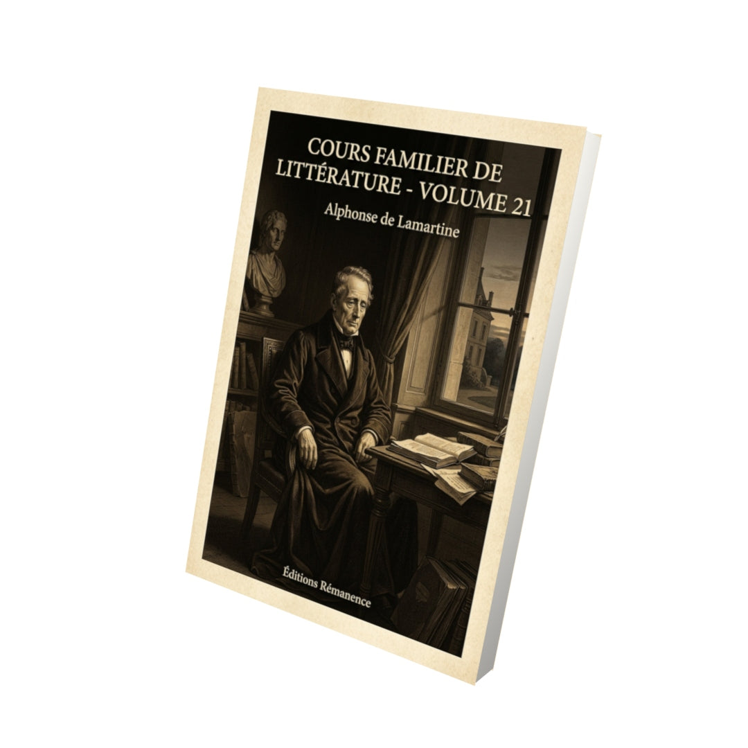 Livre Cours familier de Littérature - Volume 21 - Alphonse de Lamartine - Vue 3D - Editions Remanence