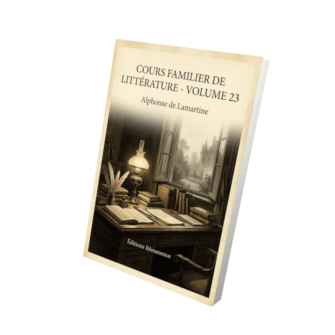 Livre Cours familier de Littérature - Volume 23 - Alphonse de Lamartine - Vue 3D - Editions Remanence