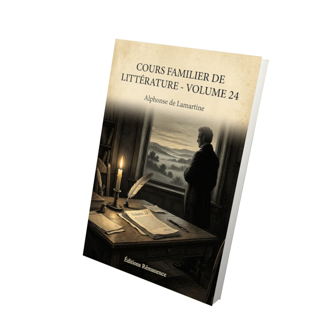 Livre Cours familier de Littérature - Volume 24 - Alphonse de Lamartine - Vue 3D - Editions Remanence