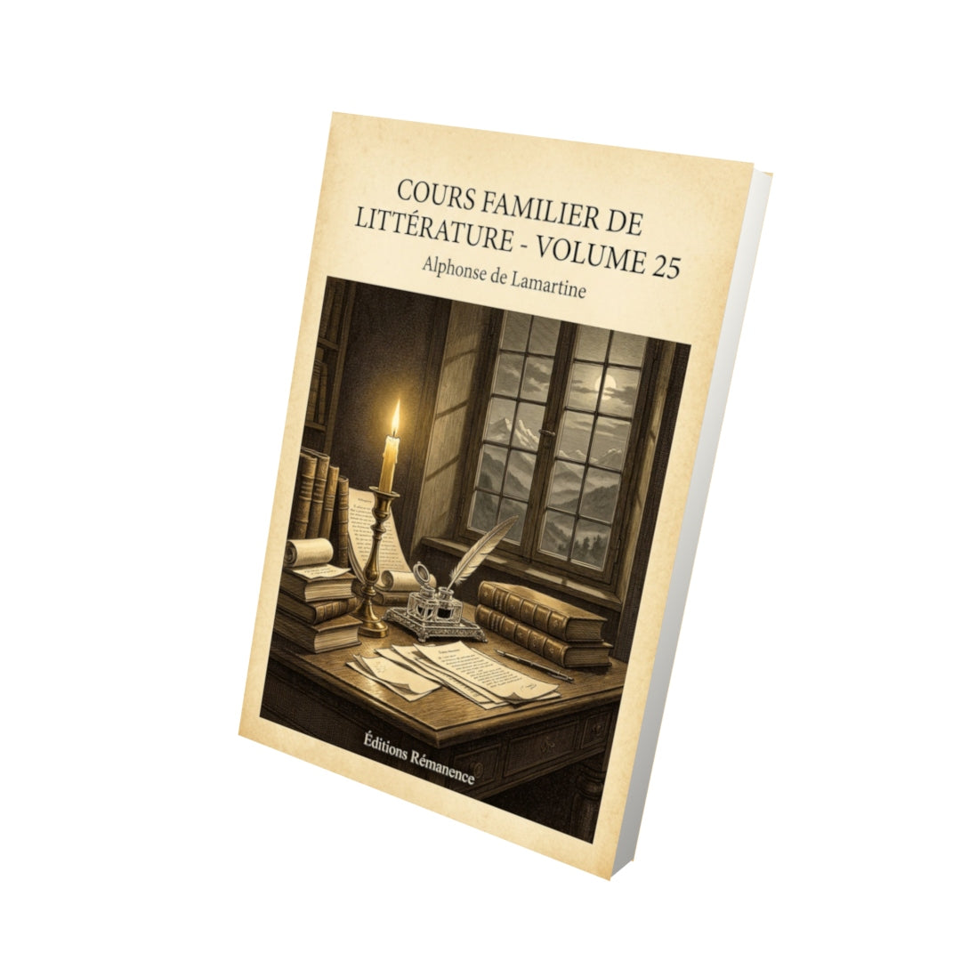 Livre Cours familier de Littérature - Volume 25 - Alphonse de Lamartine - Vue 3D - Editions Remanence