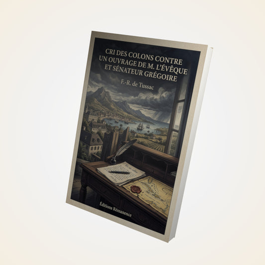 Livre Cri des colons contre un ouvrage de M. l'évêque et sénateur Grégoire - F.-R. de Tussac - Couverture 3D