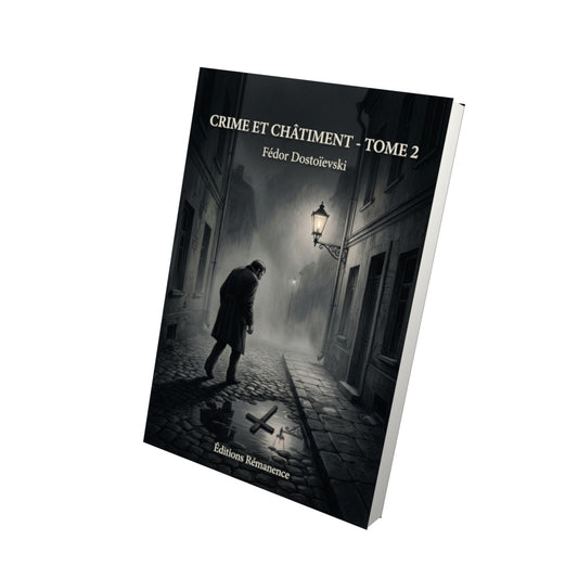 Livre Crime et Châtiment - Tome 2 par Fédor Dostoïevski - Vue 3D - Editions Remanence