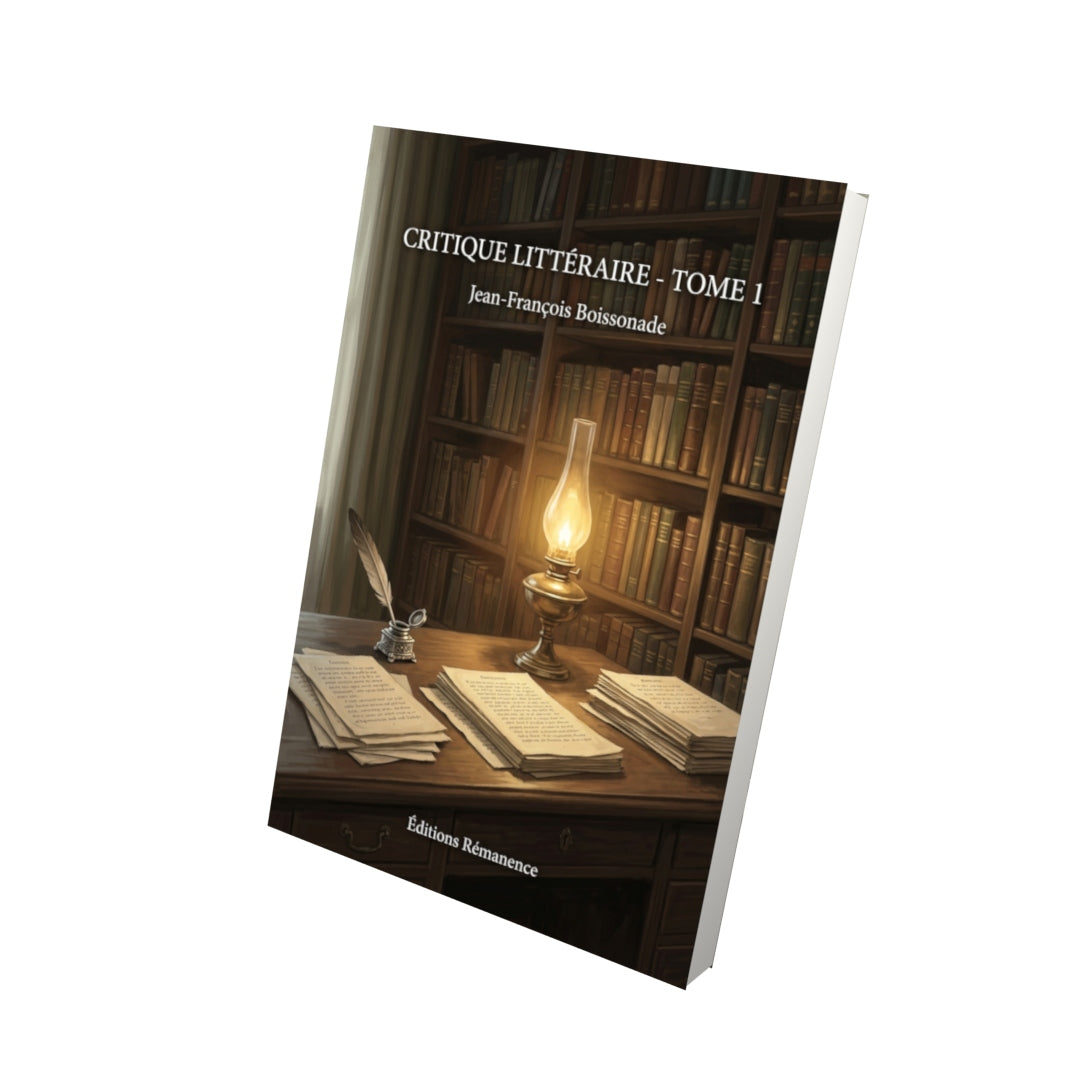 Livre Critique littéraire - Tome 1 par Jean-François Boissonade - Vue 3D - Editions Remanence