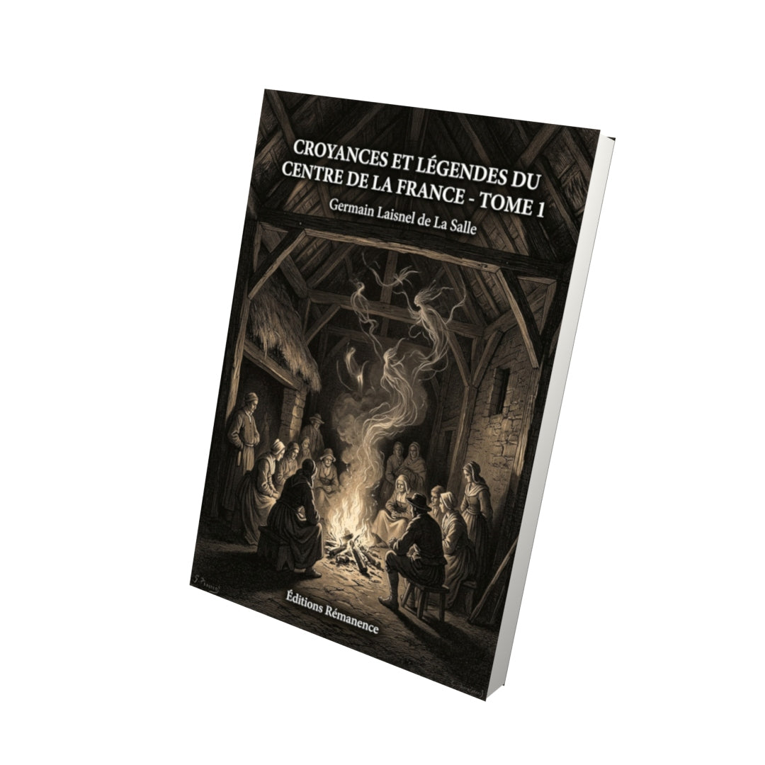Livre Croyances et légendes du centre de la France - Tome 1 par Germain Laisnel de La Salle - Vue 3D - Editions Remanence