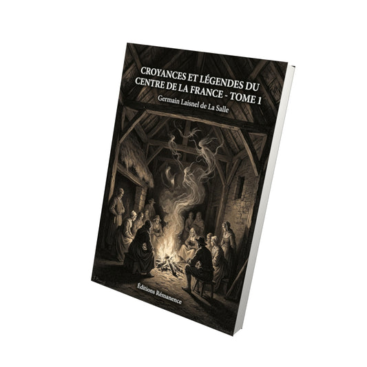 Livre Croyances et légendes du centre de la France - Tome 1 par Germain Laisnel de La Salle - Vue 3D - Editions Remanence