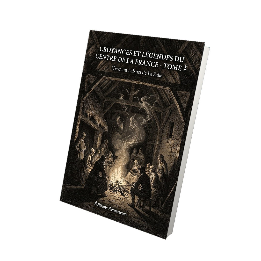Livre Croyances et légendes du centre de la France – Tome 2 par Germain Laisnel de La Salle - Vue 3D - Editions Remanence