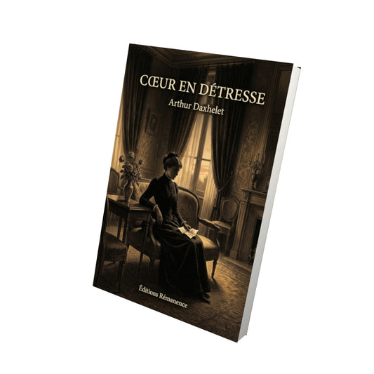 Livre Cœur en détresse par Arthur Daxhelet - Vue 3D - Editions Remanence