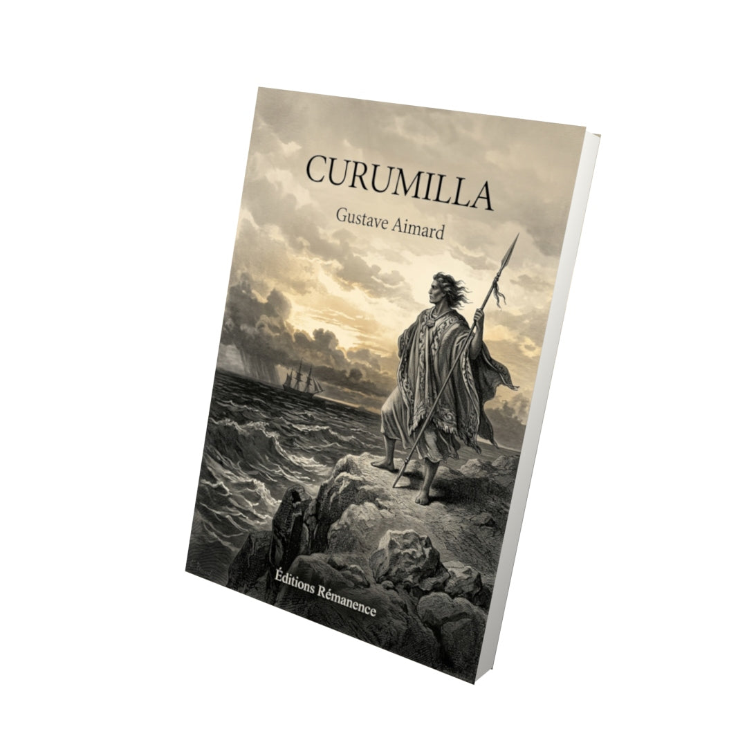 Livre Curumilla par Gustave Aimard - Vue 3D - Editions Remanence