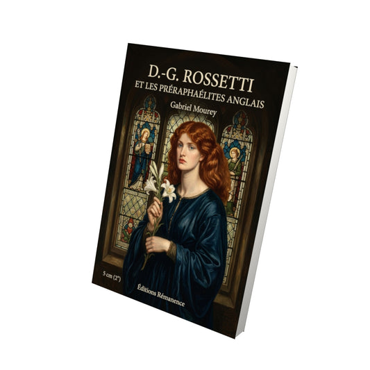 Livre D.-G. Rossetti et les Préraphaélites anglais par Gabriel Mourey - Vue 3D - Editions Remanence
