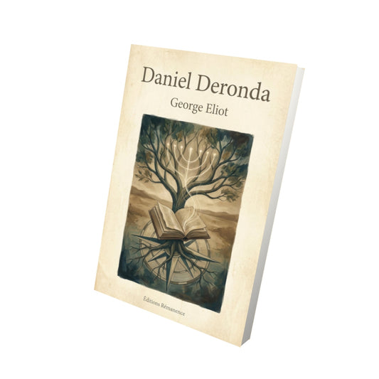 Livre Daniel Deronda – George Eliot - Vue 3D - Editions Remanence