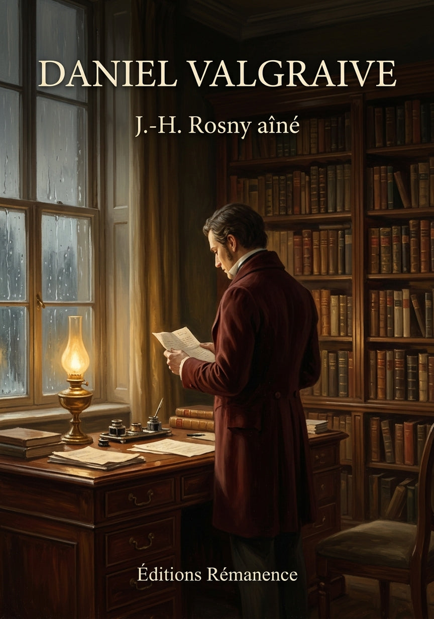 Livre Daniel Valgraive par J.-H. Rosny aîné - Couverture - Editions Remanence
