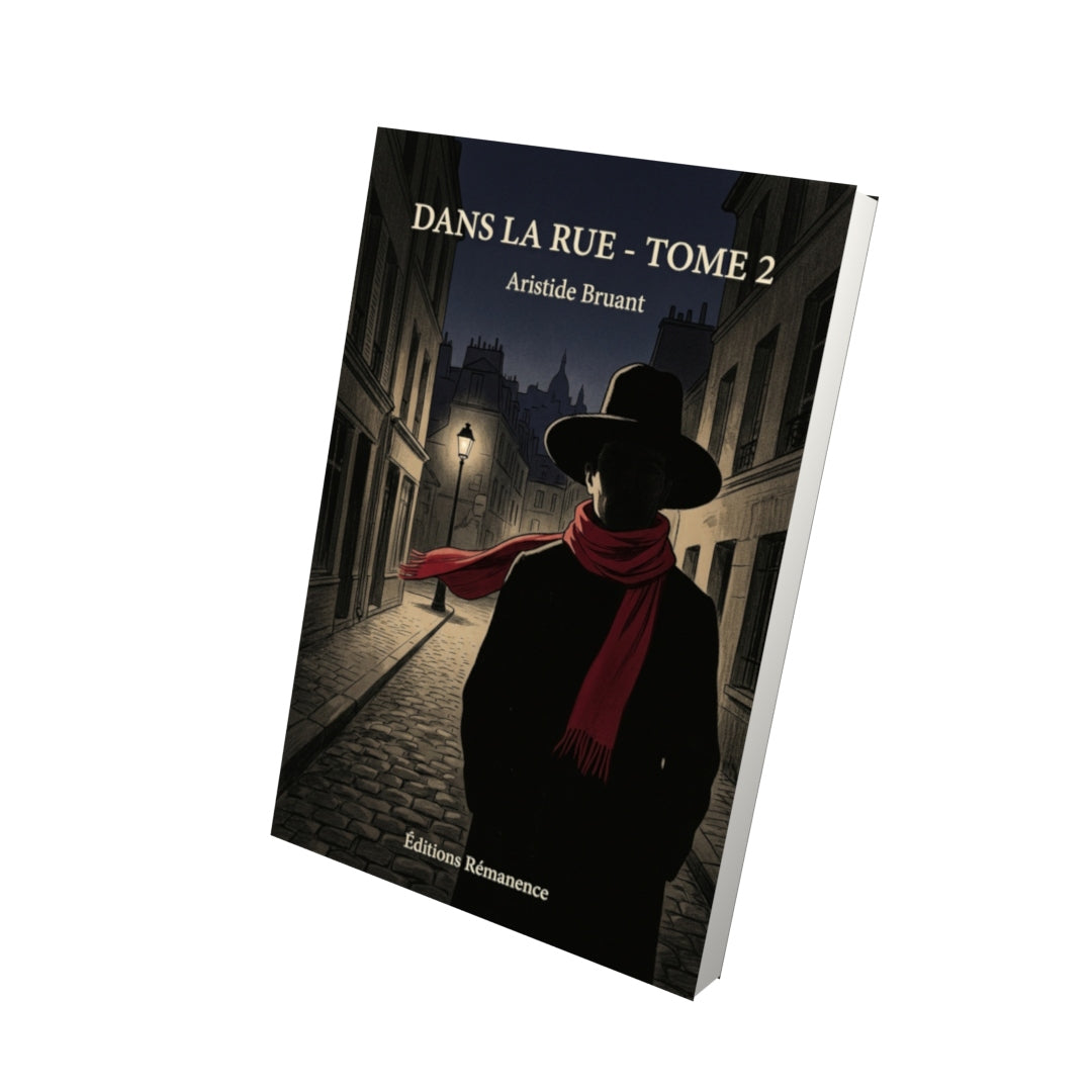 Livre Dans la Rue - Tome 2 par Aristide Bruant - Vue 3D - Editions Remanence