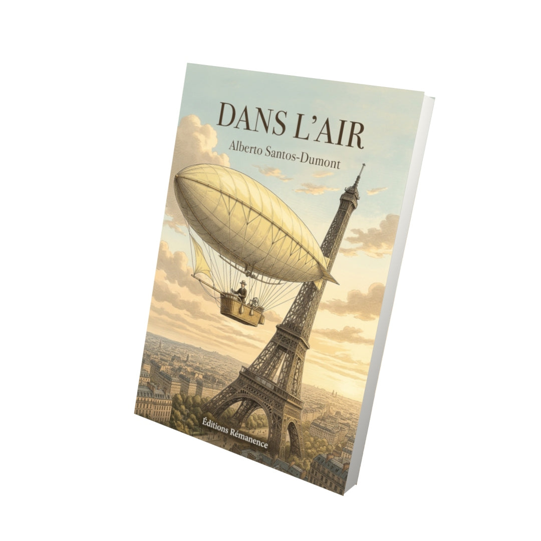Livre Dans l’air par Alberto Santos-Dumont - Vue 3D - Editions Remanence