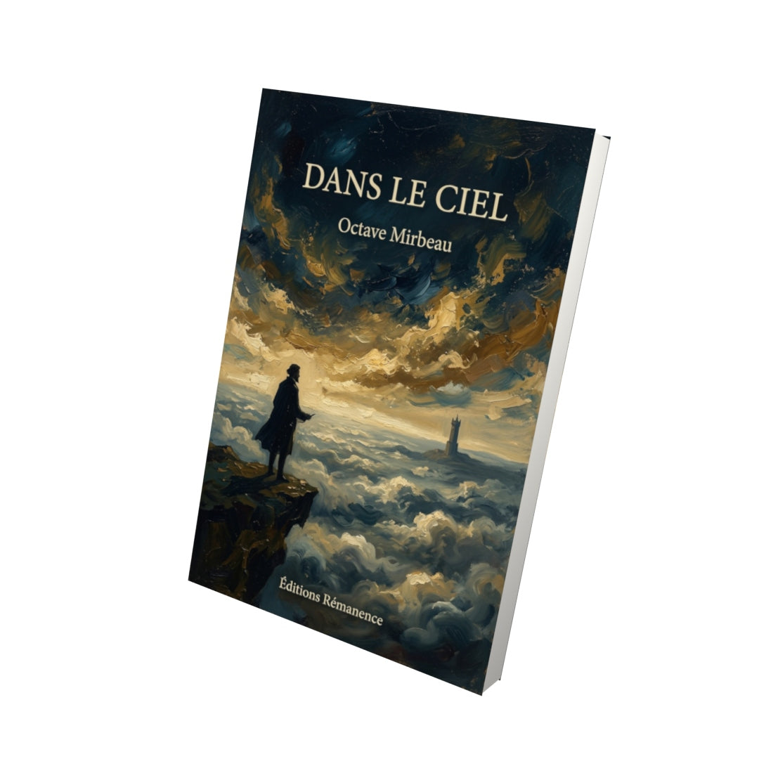 Livre Dans le ciel par Octave Mirbeau - Vue 3D - Editions Remanence