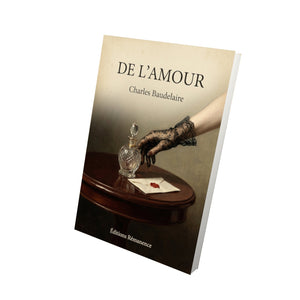 De l'amour - Charles Baudelaire