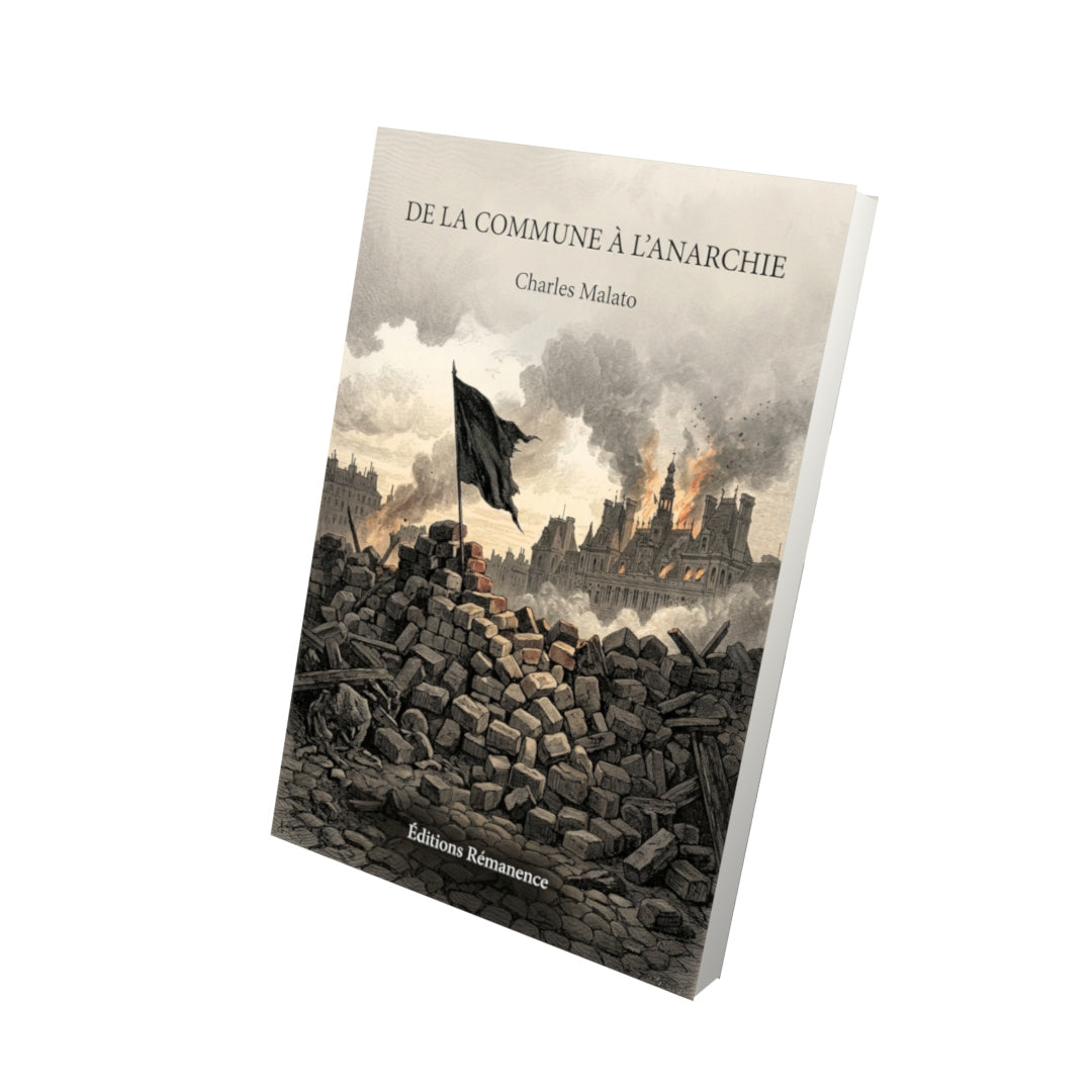 Livre De la Commune à l’anarchie par Charles Malato - Vue 3D - Editions Remanence