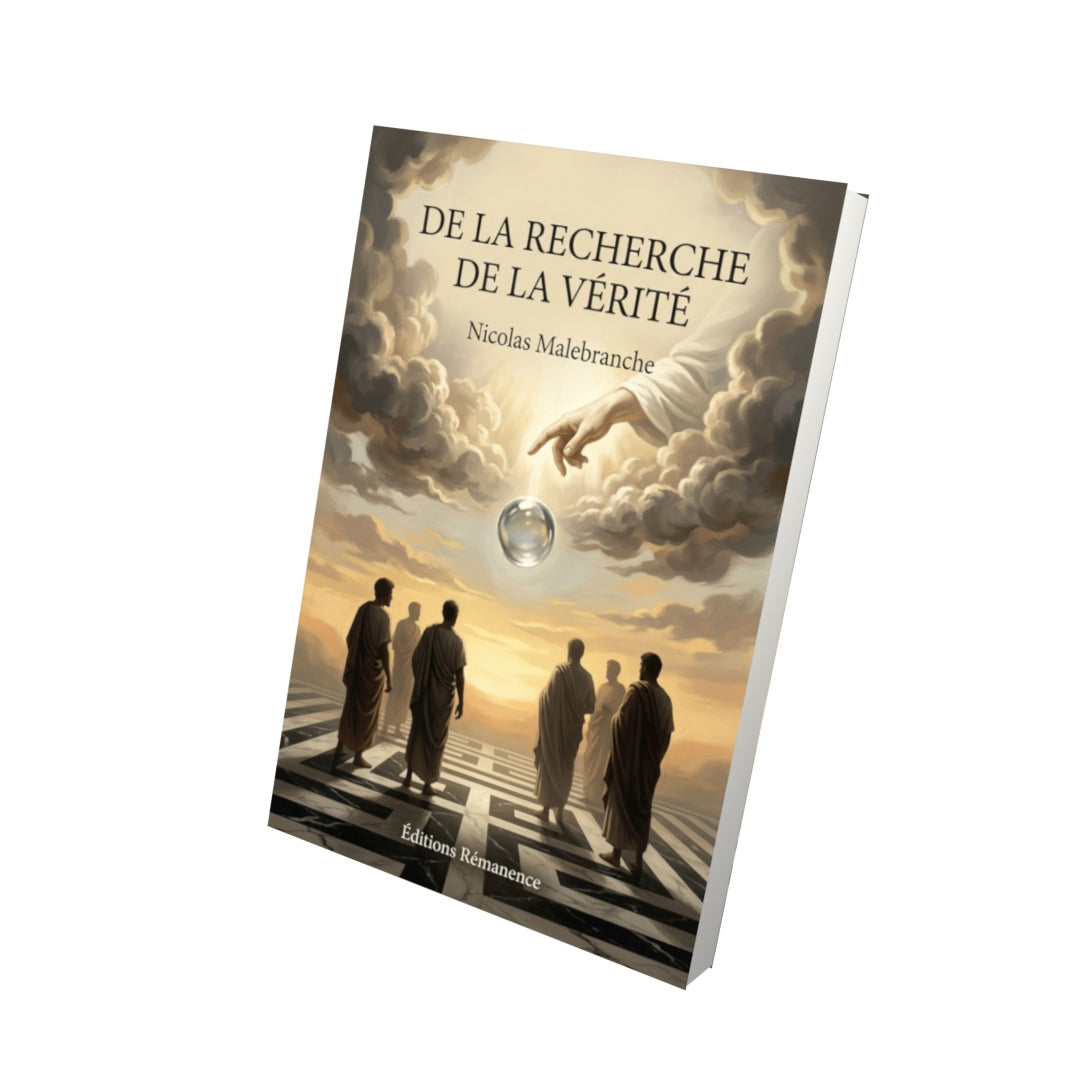 Livre De la recherche de la vérité par Nicolas Malebranche - Vue 3D - Editions Remanence