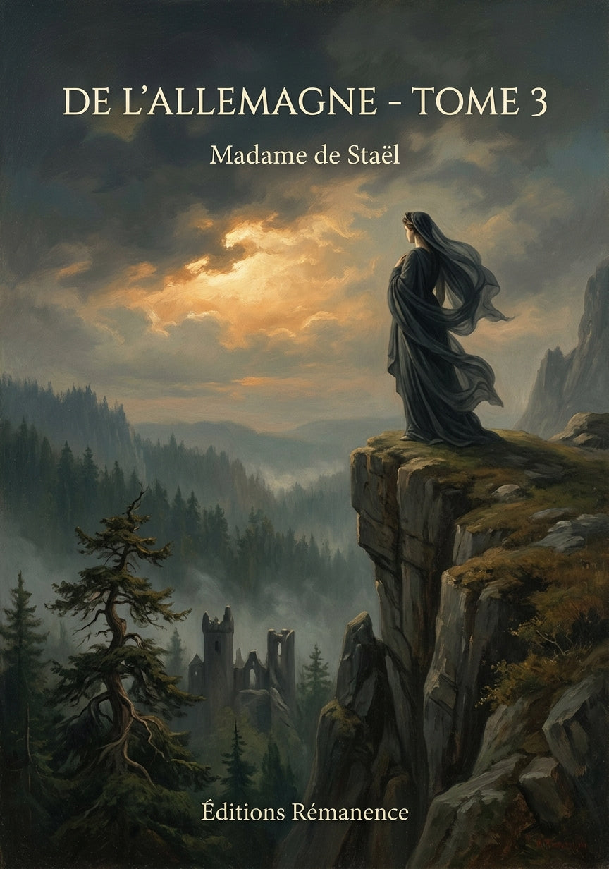 Livre De l’Allemagne - Tome 3 par Madame de Staël - Couverture - Editions Remanence
