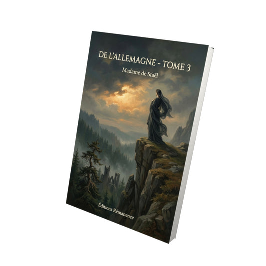 Livre De l’Allemagne - Tome 3 par Madame de Staël - Vue 3D - Editions Remanence