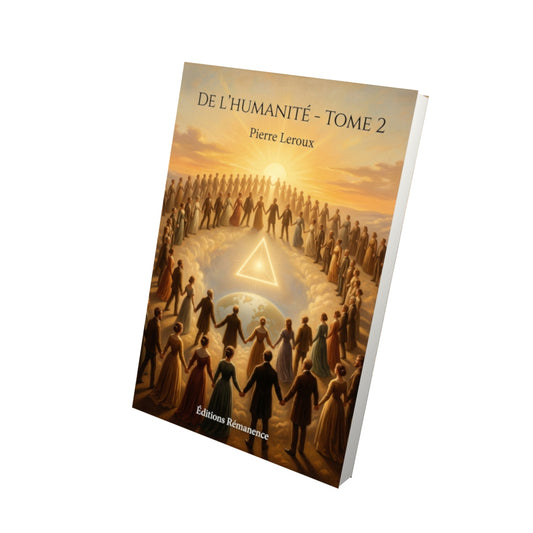 Livre De l’humanité - Tome 2 par Pierre Leroux - Vue 3D - Editions Remanence