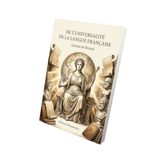 Livre De l’Universalité de la langue française par Antoine de Rivarol - Vue 3D - Editions Remanence