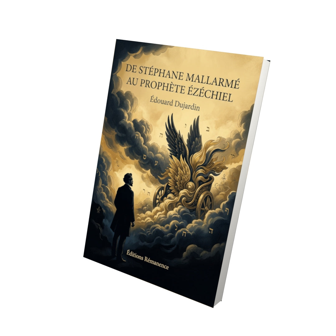Livre De Stéphane Mallarmé au prophète Ézéchiel par Édouard Dujardin - Vue 3D - Editions Remanence
