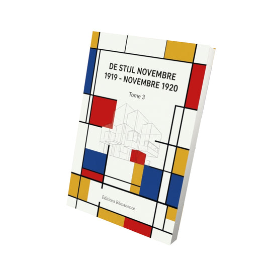 Livre De Stijl novembre 1919 - novembre 1920 par Tome 3 - Vue 3D - Editions Remanence