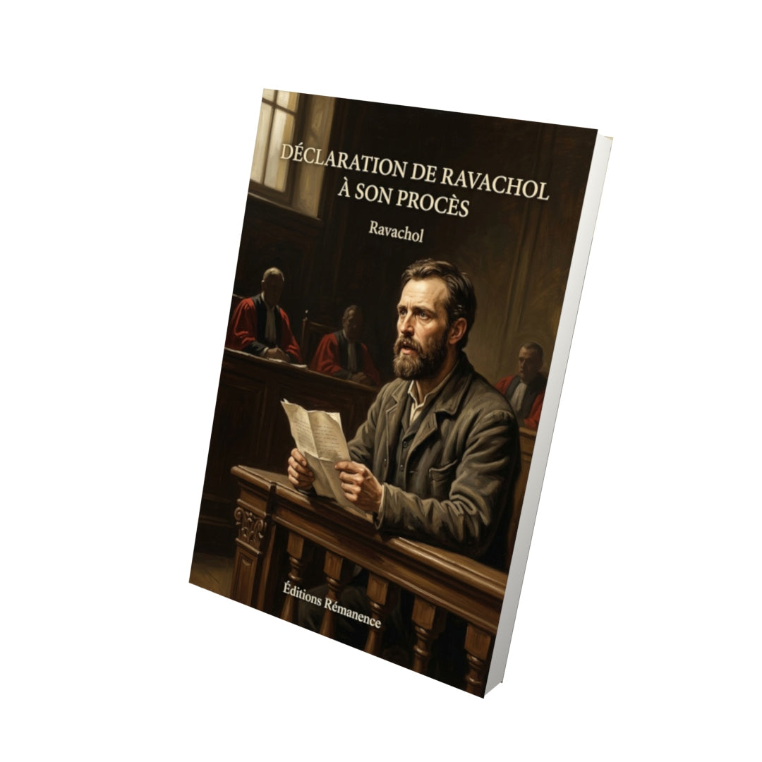 Livre Déclaration de Ravachol à son procès par Ravachol - Vue 3D - Editions Remanence