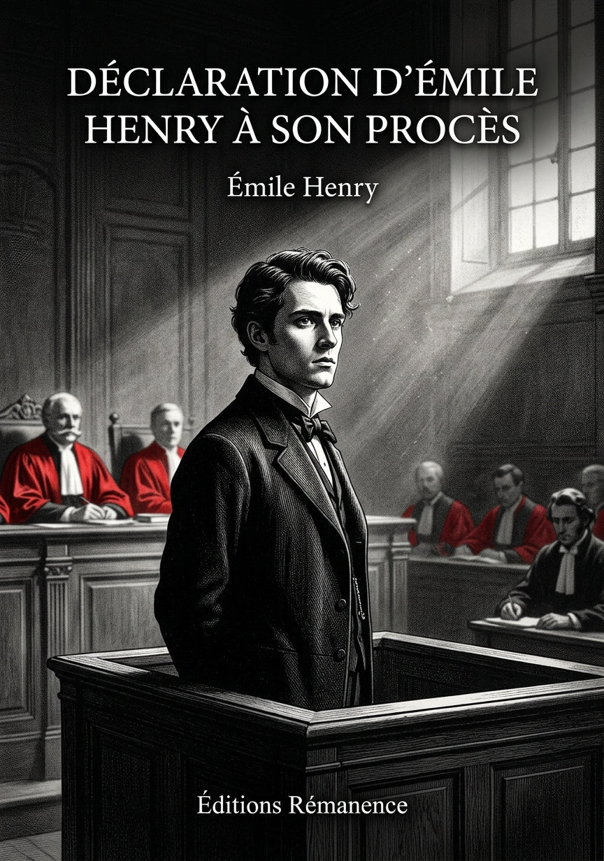 Livre Déclaration d’Émile Henry à son procès par Émile Henry - Couverture - Editions Remanence