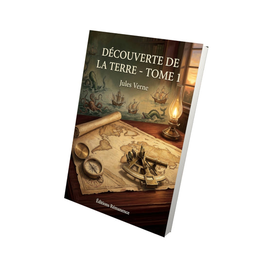 Livre Découverte de la Terre - Tome 1 par Jules Verne - Vue 3D - Editions Remanence