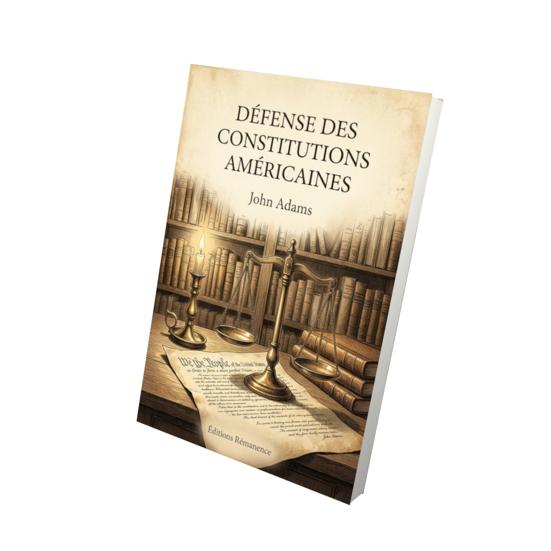 Livre Défense des constitutions américaines par John Adams - Vue 3D - Editions Remanence