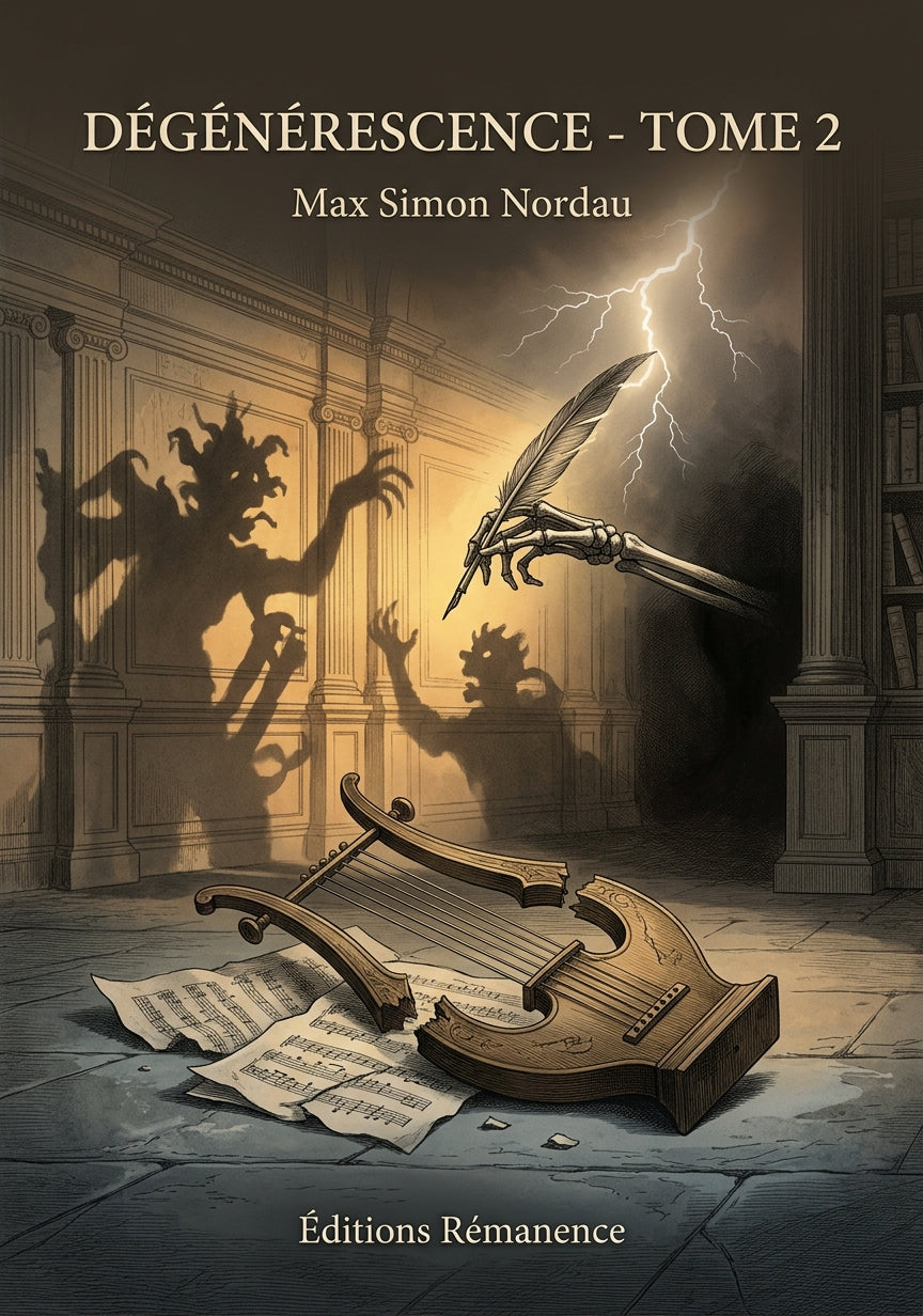 Livre Dégénérescence - Tome 2 par Max Simon Nordau - Couverture - Editions Remanence