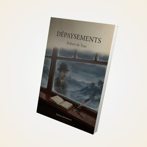 Dépaysements - Robert de Traz